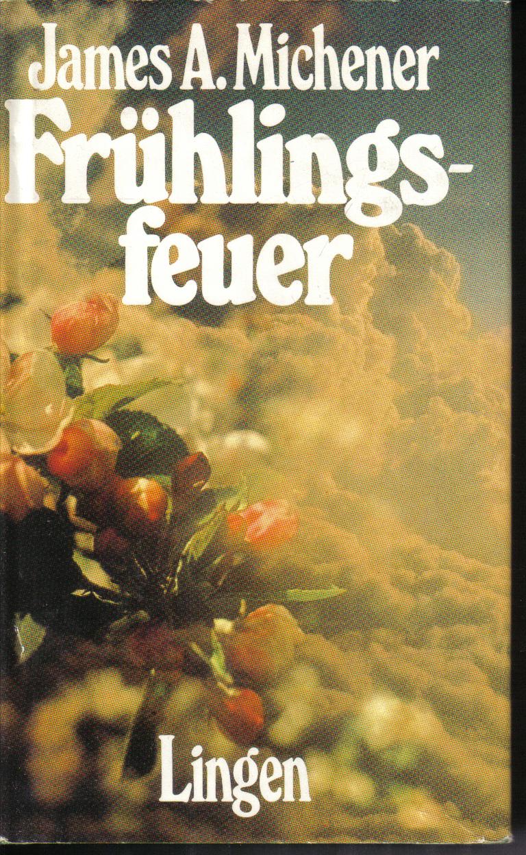 Fruehlingsfeuer James A. Michener