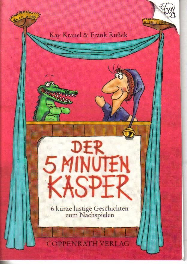 Der 5 Minuten Kasper Kay Krauel & Frank Russek