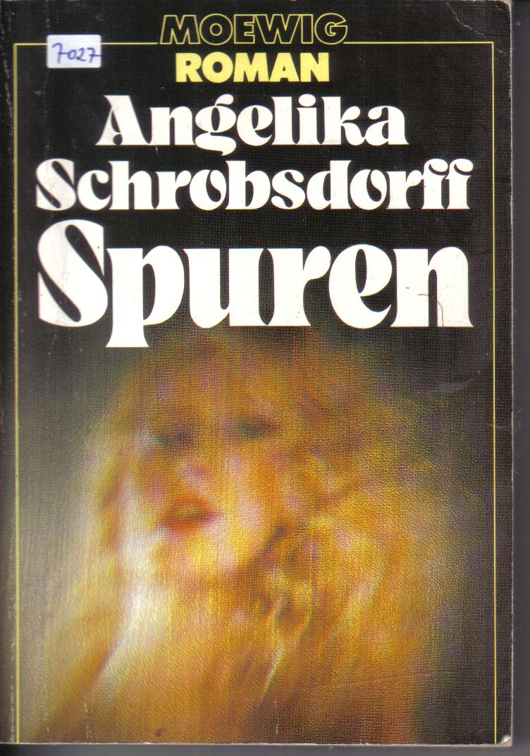 Spuren Angelika Schrobsdorff