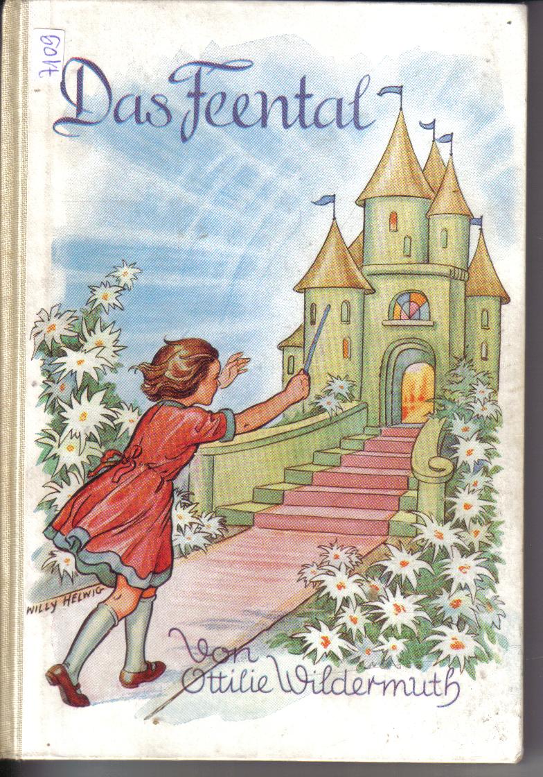 Das FeentalOttilie Wildermuth