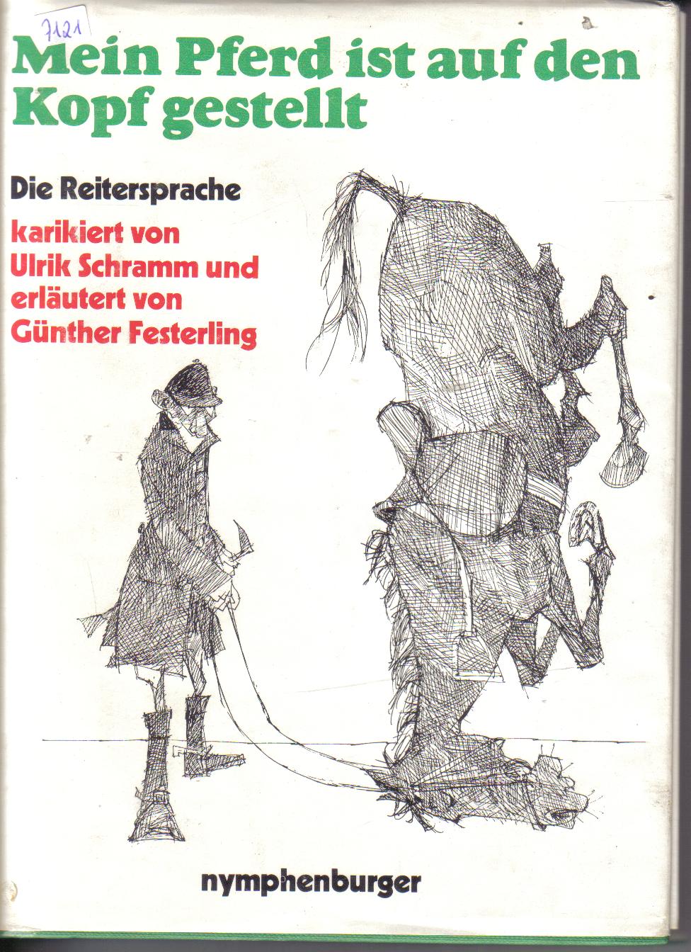 Mein Pferd ist auf den Kopf gefallenUlrik Schramm