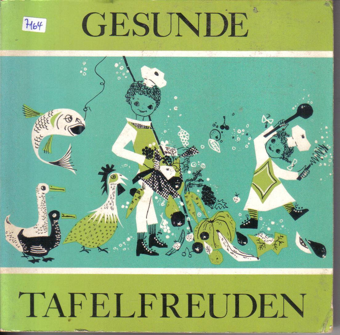 Gesunde Tafelfreuden