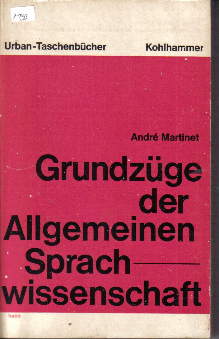 Grundzuege der Allgemeinen SprachwissenschaftAndre Martinet