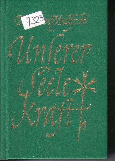 Userer Seele Kraft Prentice Mulford