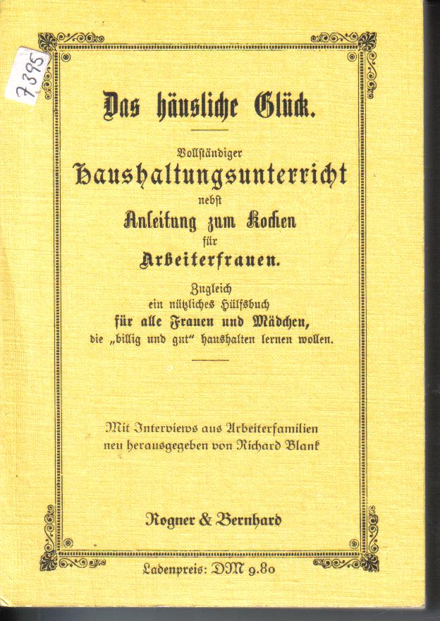 Das haeusliche GlueckRogner & Bernhard