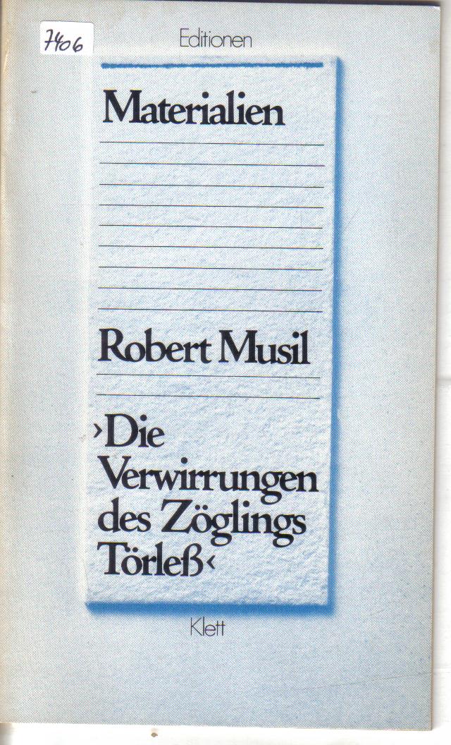 Die Verwirrung des Zoeglings ToerlessRobert Musil