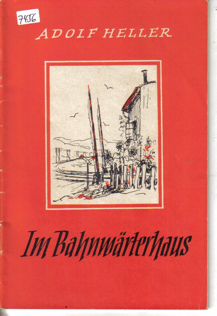 Im BahnwaerterhausAdolf Heller