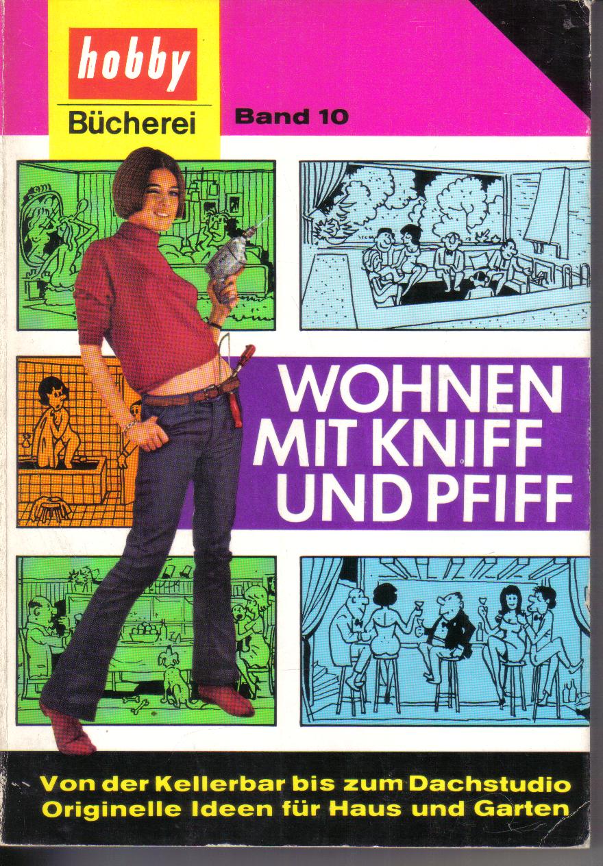 Wohnen mit Kniff und Pfiffhobby Buecherei Band 10