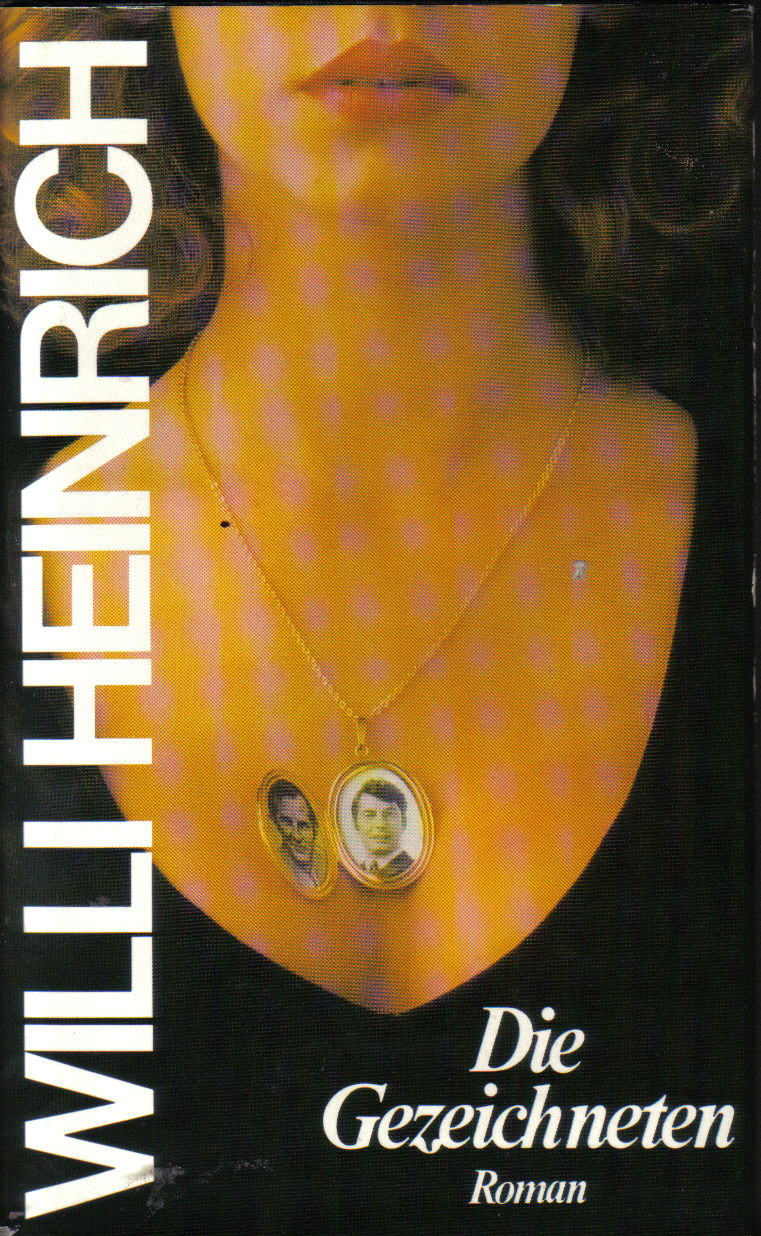 Die GezeichnetenWilli Heinrich