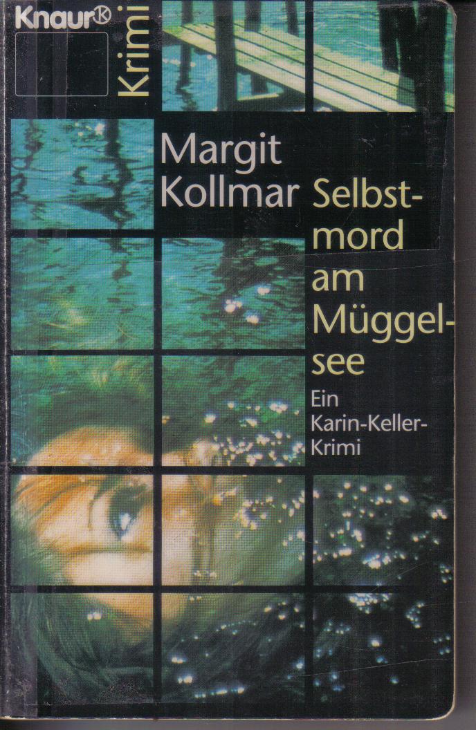 Selbstmord am MueggelseeMargit Kollmar