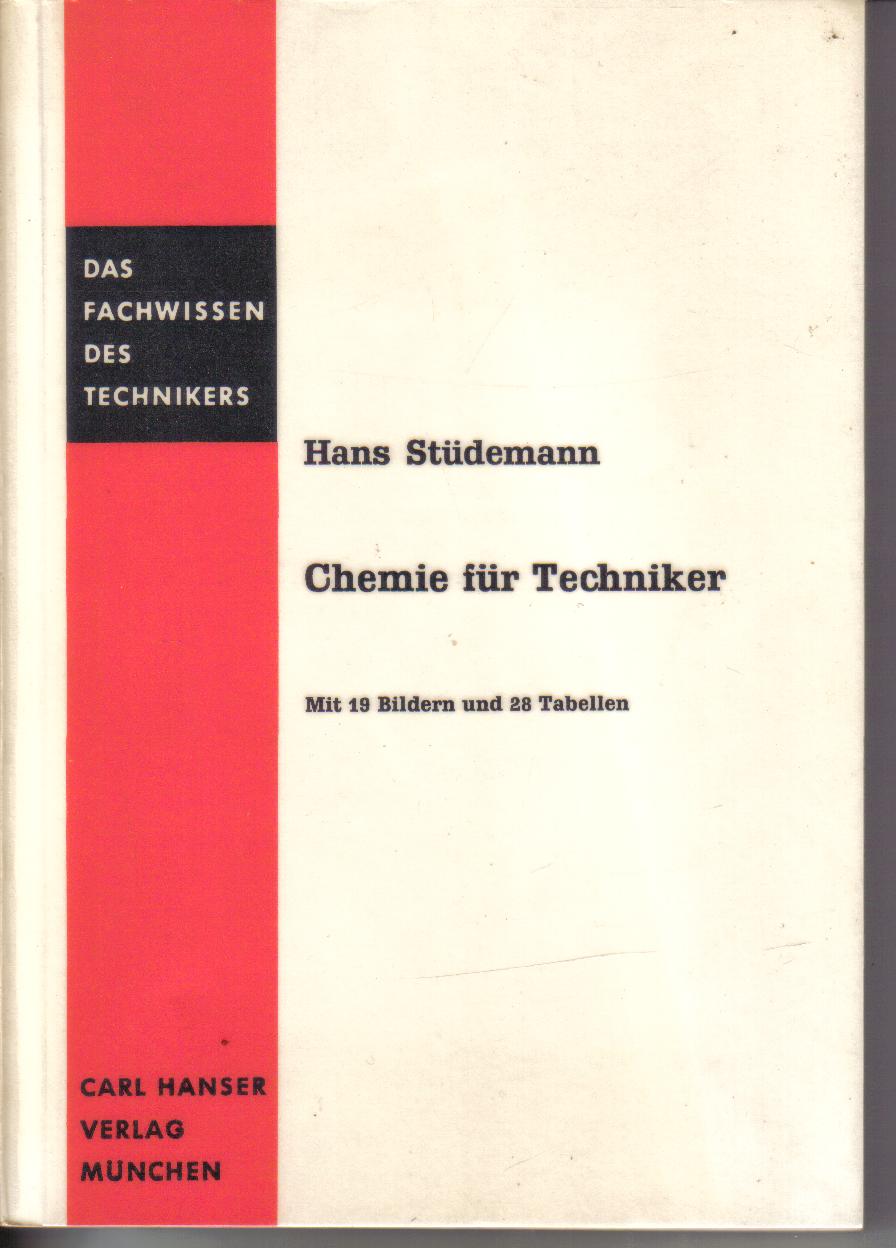 Chemie fuer TechnikerHans Stuedemann