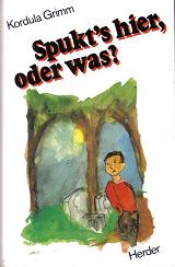 Spukt`s hier oder was? KORDULA GRIMM