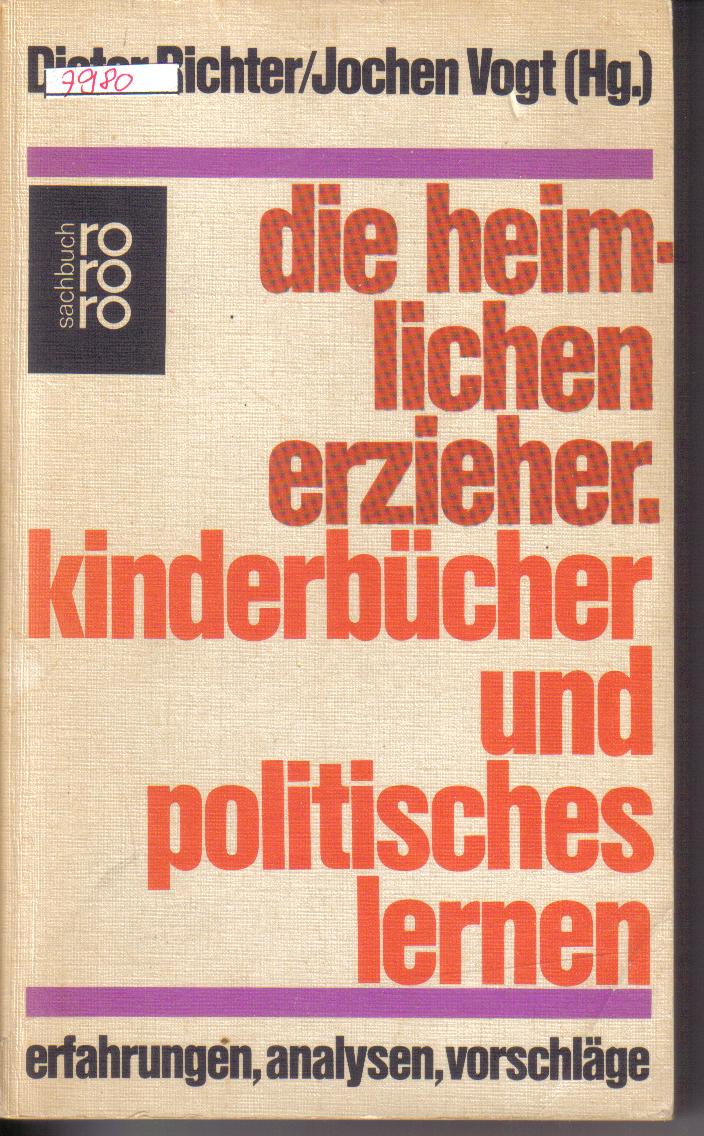 die heimlichen erzieherkinderbuecher und politisches lernenDieter Richter/ Jochen Vogt
