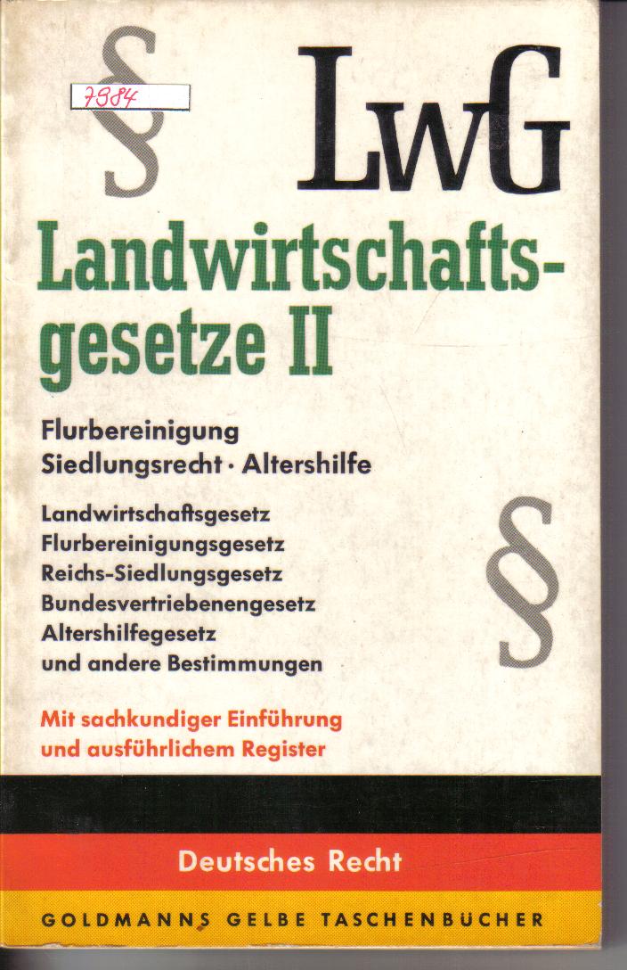 Landwirtschaftgesetze II