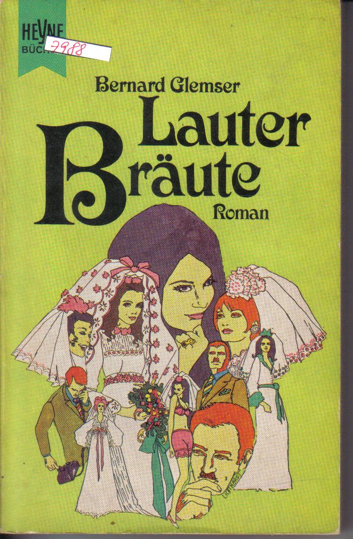 Lauter BraeuteBernard Clemser