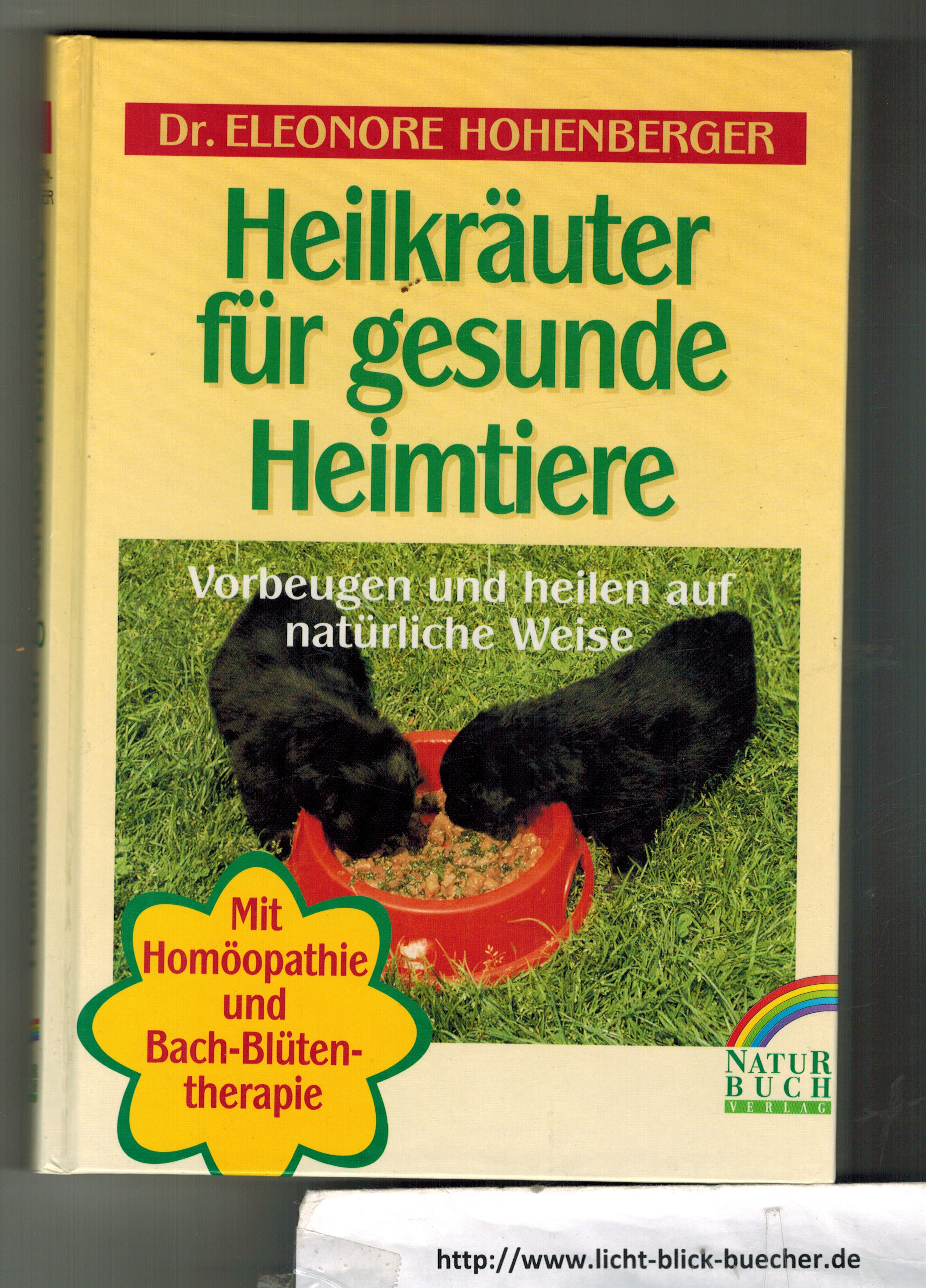 Heilkraeuter fuer gesunde HeimtiereDr. Eleonore Hohenberger