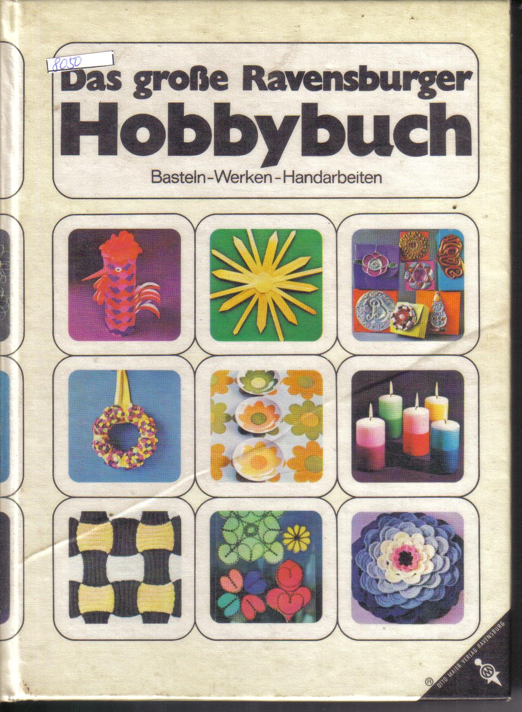 Das grosse Ravensburger HobbybuchJutta Lammer (Hrsg)