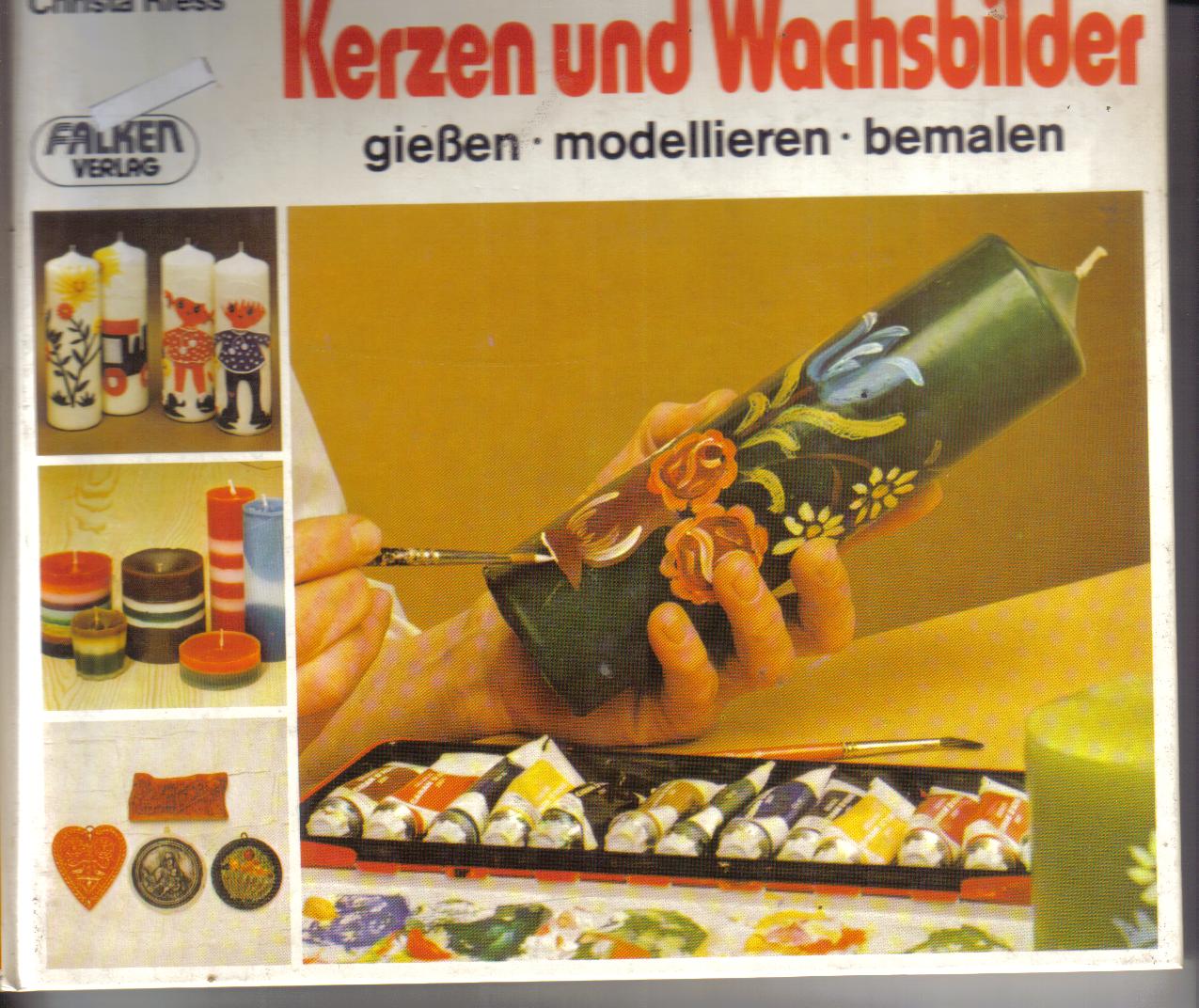 Kerzen und WachsbilderChrista Riess