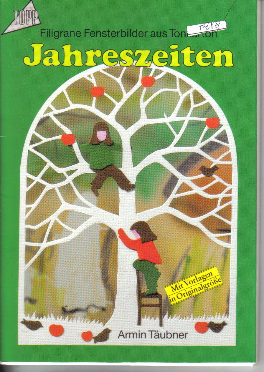 Filigrane Fensterbilder aus TonkartonJahreszeitenArmin Taeubner