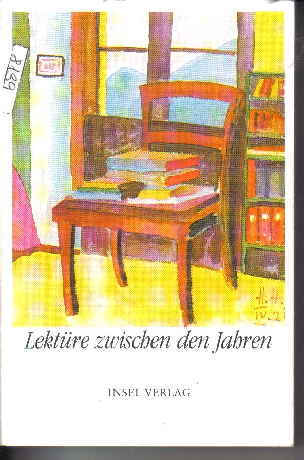 Lektuere zwischen den Jahrenvon der GelassenheitInsel Verlag