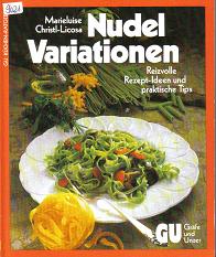 Nudel Variationen MARIELUISE CHRISTL-LICOSA