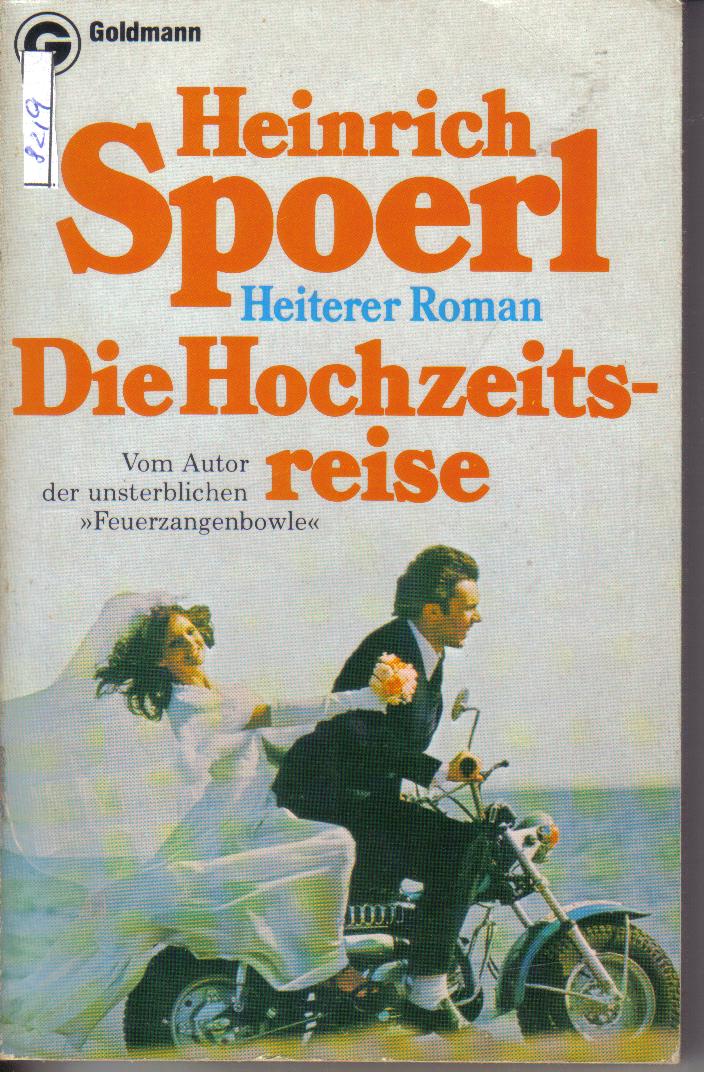 Die HochzeitsreiseHEINRICH SPOERL