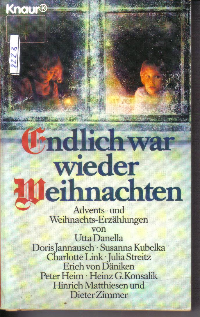 Endlich wieder WeihnachtenAdvents-und Weihnachts Erzaehlungen
