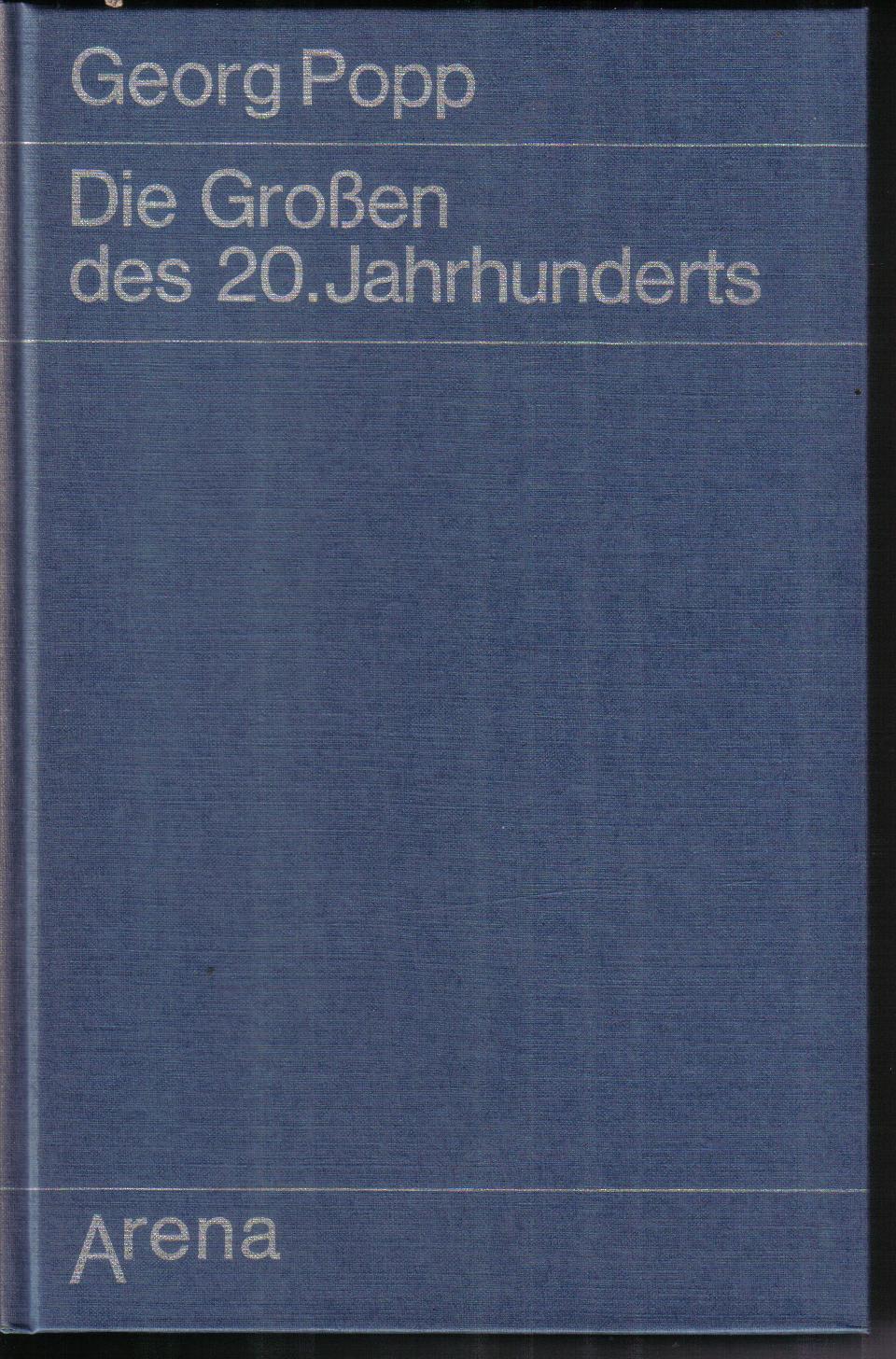 Die grossen des 20. JahrhundertsGeorg Popp