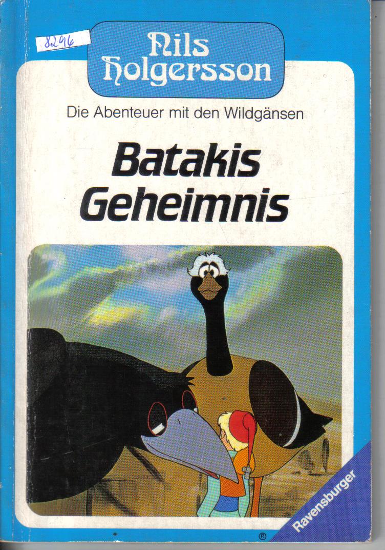 Nils HolgerssonBatakis GeheimnisDie Abenteuer mit den Wildgaensen
