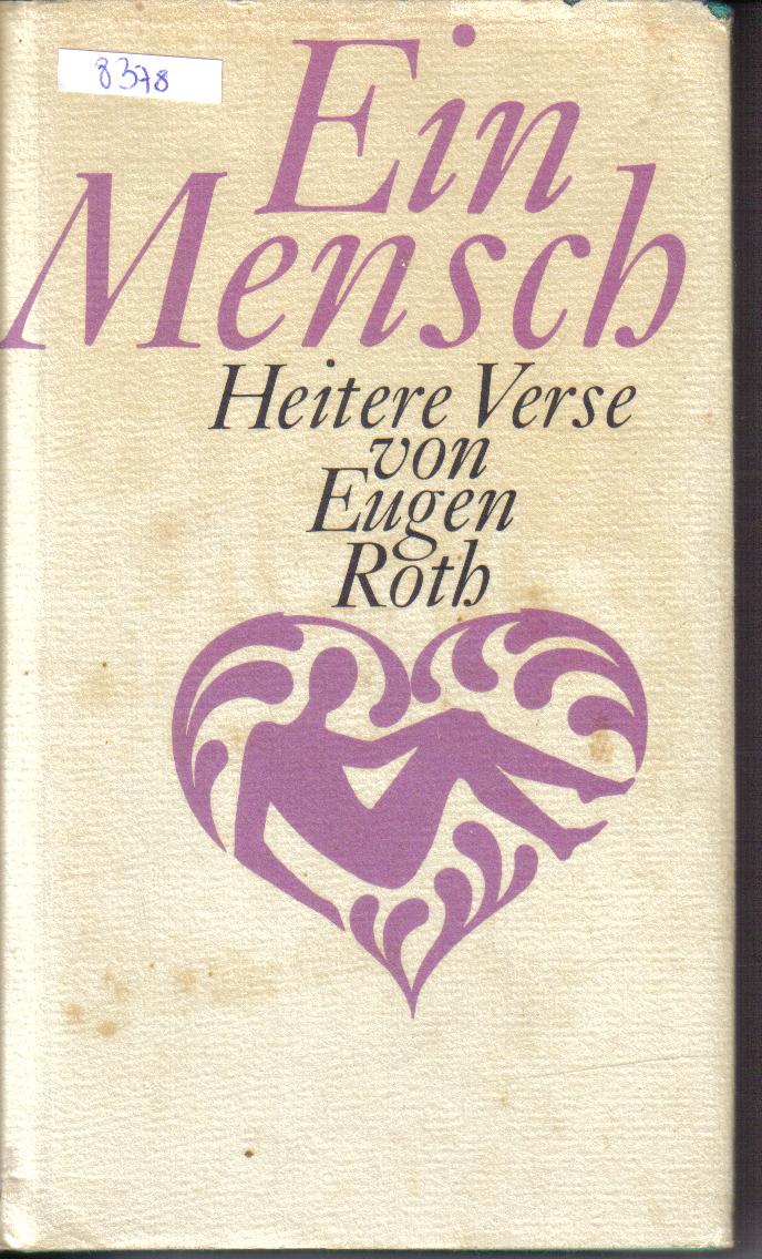 Ein Mensch Heitere Verse von Eugen Roth