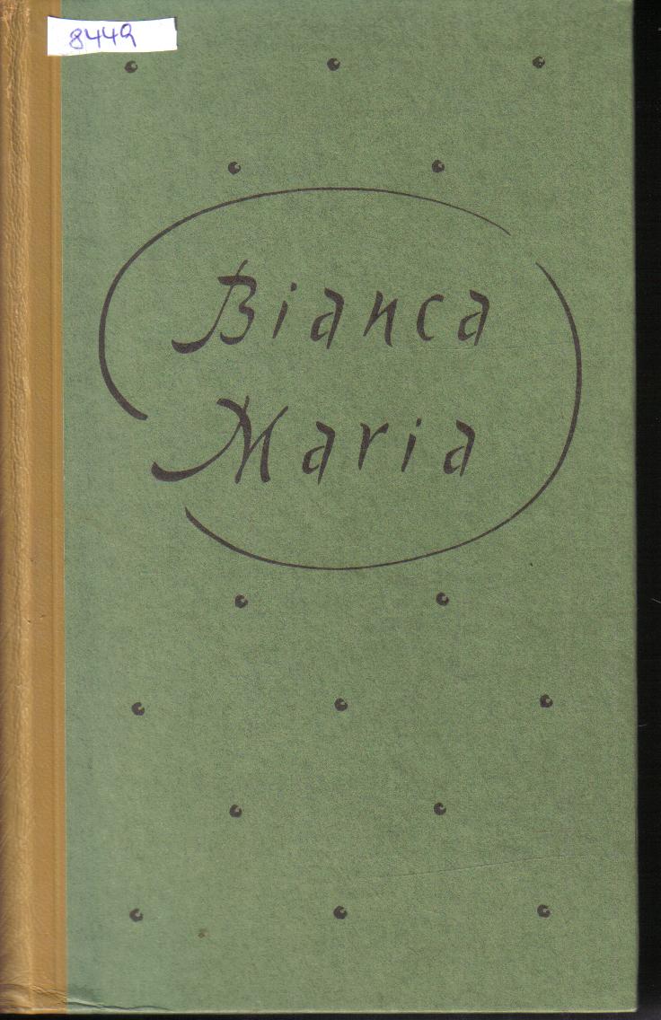Bianca MariaReinhold Conrad Muschler