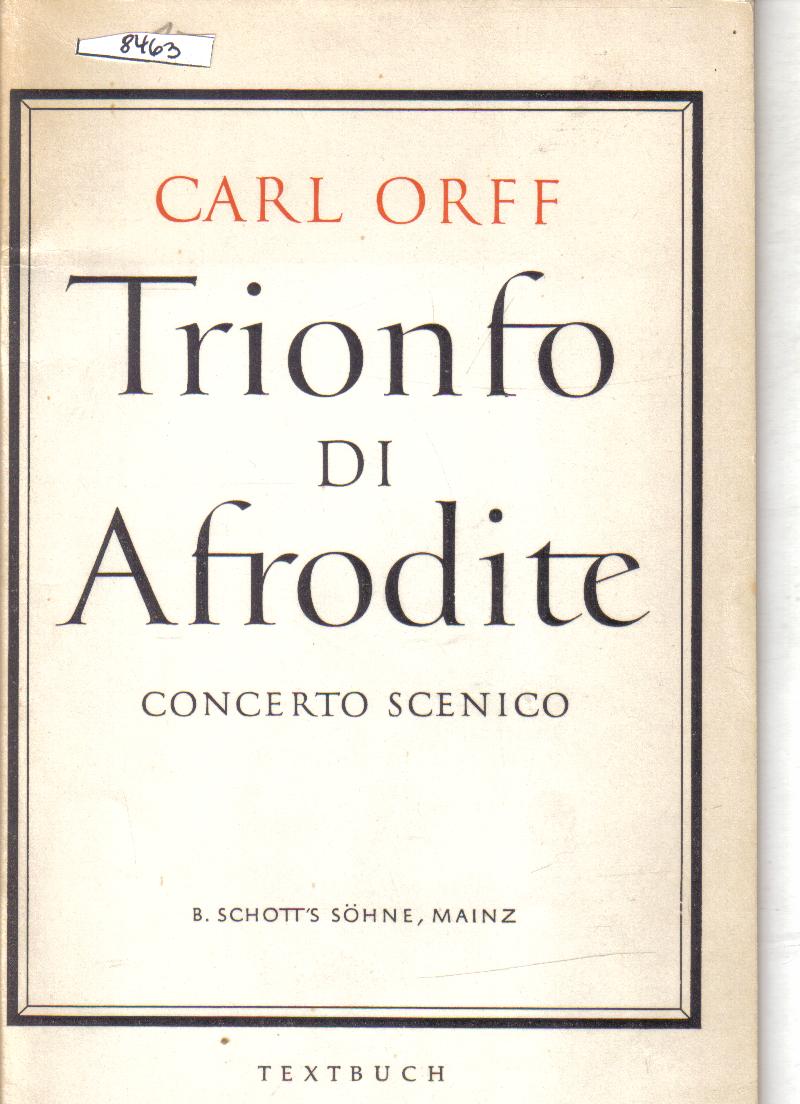 Tionfo di AfroditeCarl Orff