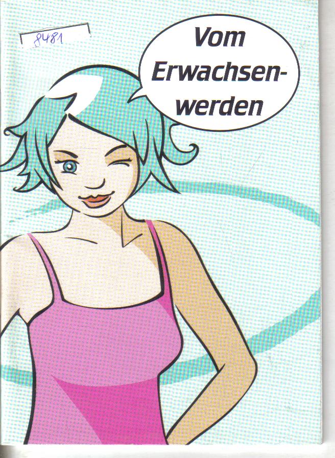 Vom Erwachsenwerden o.b.