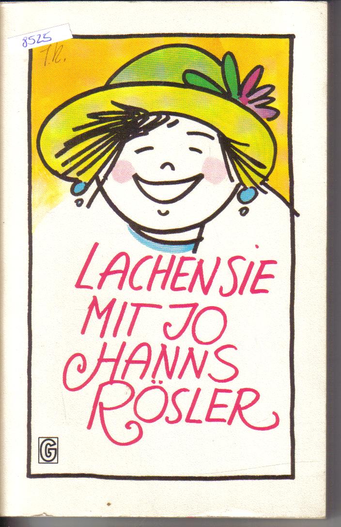 Lachen Sie mit Jo Hanns Roessler