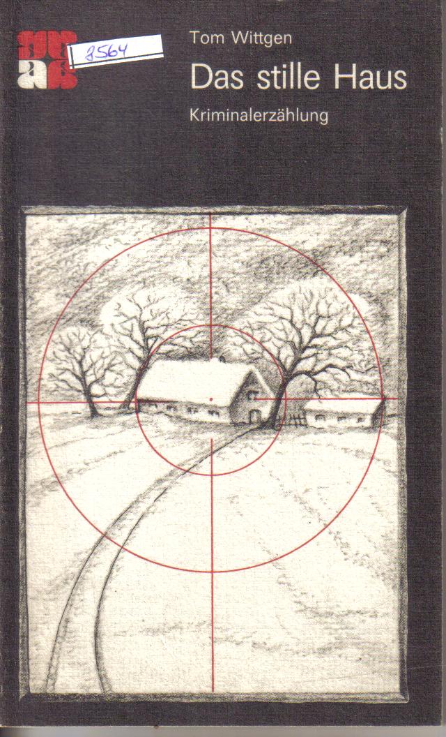 Das stille HausTom Wittgen