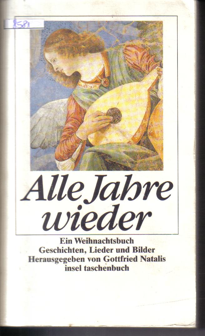 Alle Jahre wieder Ein Weihnachtsbuch