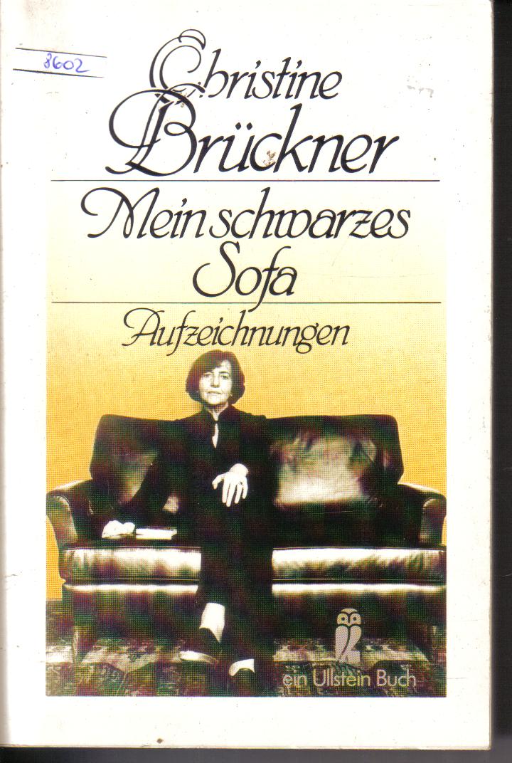 Mein schwarzes SofaChristine BruecknerAufzeichnungen