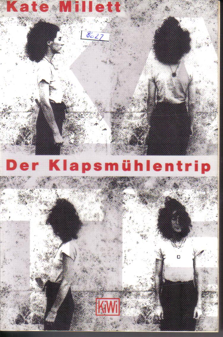 Der Klapsmuehlentrip Kate Millet