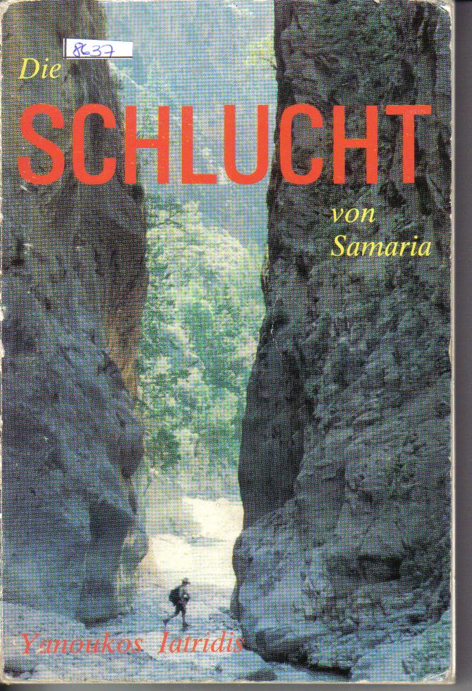 Die Schlucht von Samaria Yanoukos Iatridis