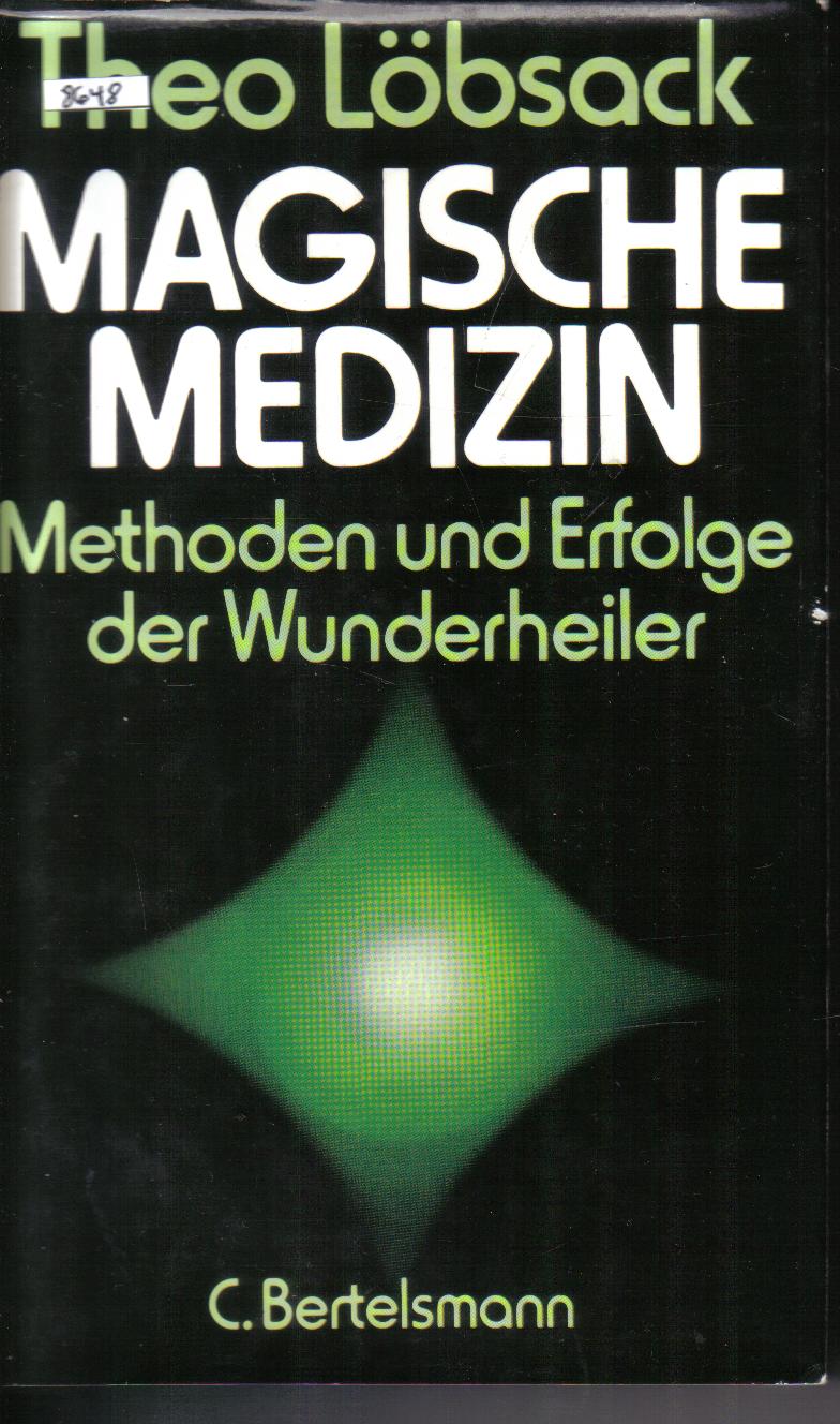 Magische Medizin Theo Loebsack