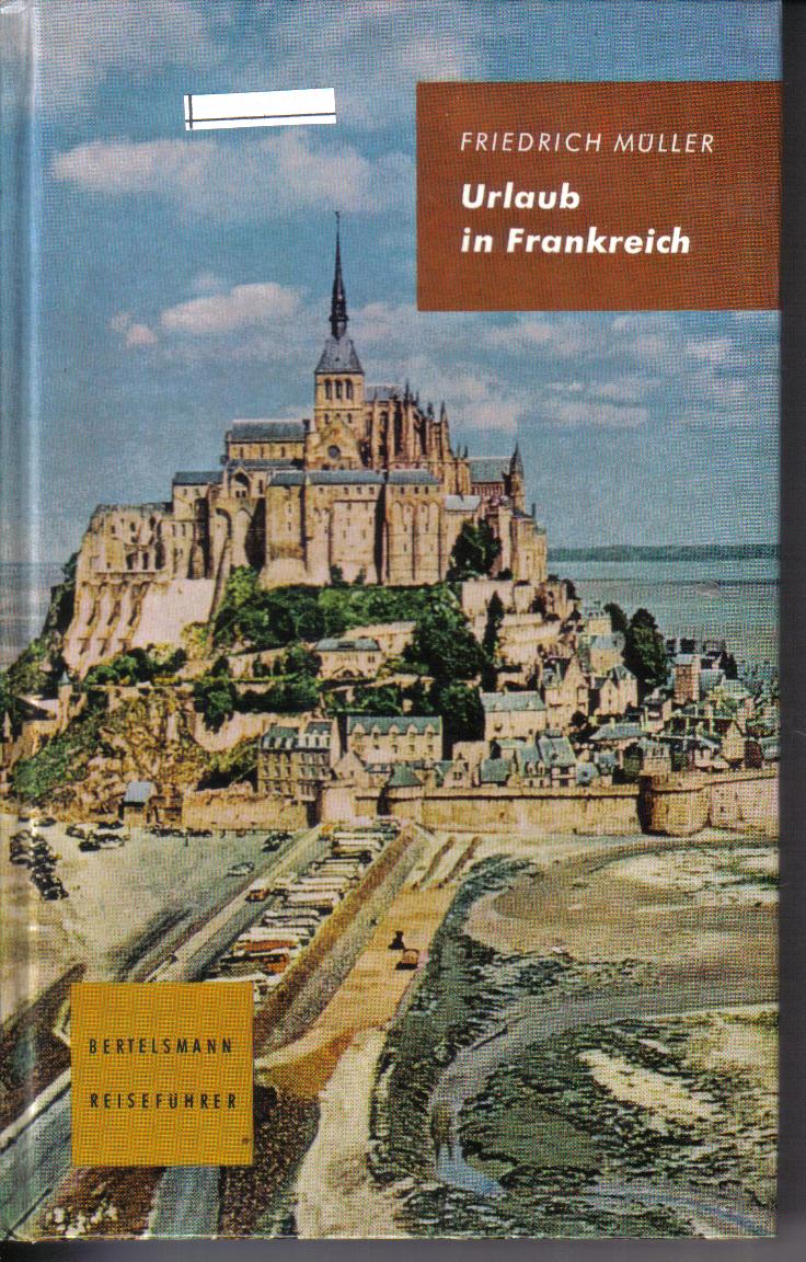 Urlaub in FrankreichFriedrich Mueller