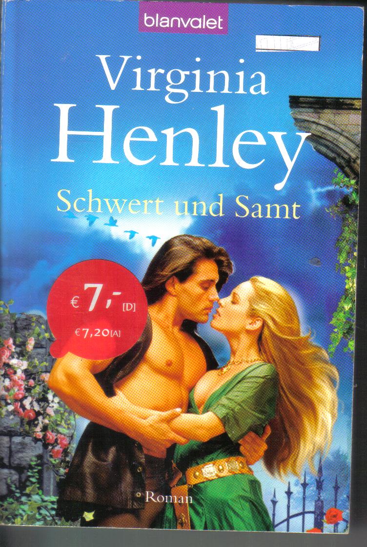 Schwert und SamtVirginia Henley