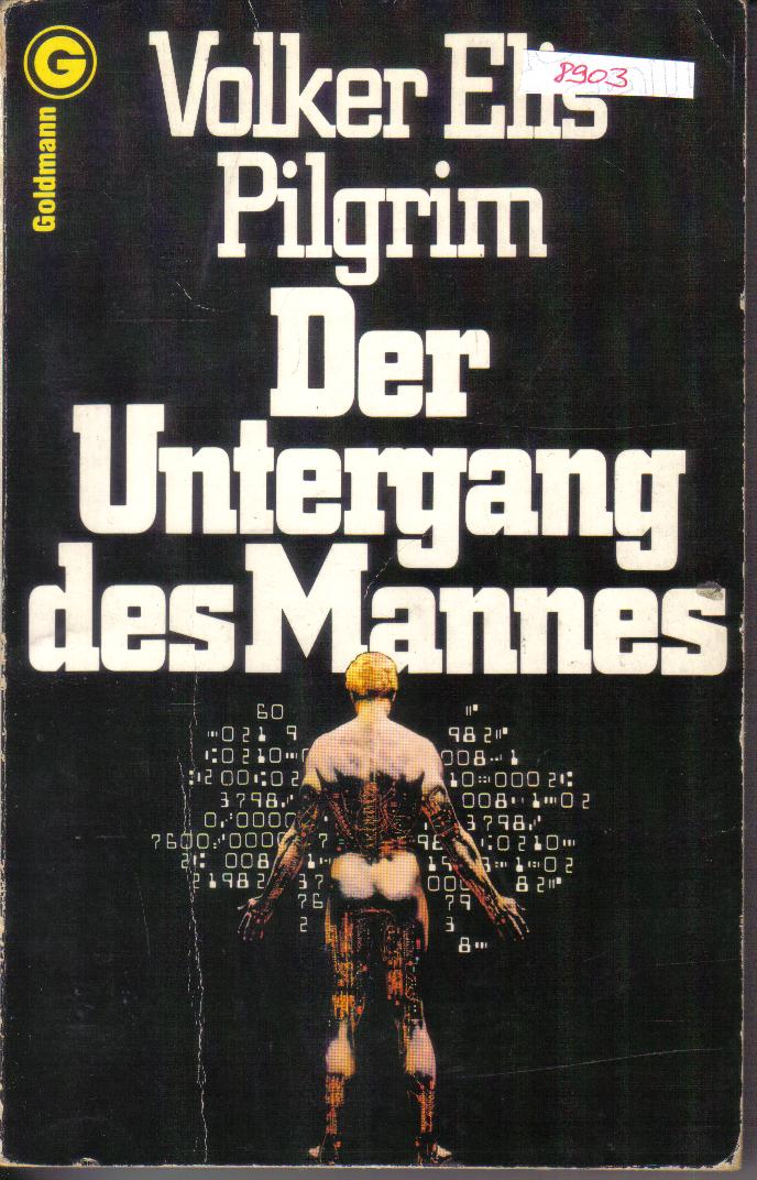 Der Untergang des Mannes Volker Elis Pilgrim