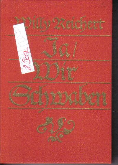 Ja , wir Schwaben Willy Reichert MINIBUCH