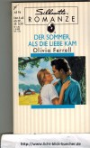 Silhouette ROMANZE Der Sommer, als die Liebe kam Olivia Ferrell