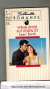 Silhouette ROMANZE Wenn Amor auf Reisen ist JOAN SMITH
