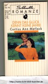 Silhouette ROMANZE1994/11 Denn das Glueck kennt keine Jahre CURTISS ANN MATLOCK