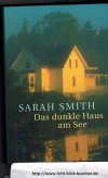 Das dunkle Haus am SeeSarah Smith