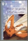 Mein Roman REGINA RAUENSTEIN Nr.3 Um ihren guten Ruf zu retten Das Geheimnis des Kindermaedchens...auch wenn diese Liebe Suende ist