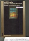 Hinter diesen MauernRoman eines Justizirrtums A.J.Cronin